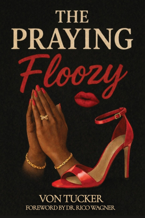Könyv THE PRAYING FLOOZY Von Tucker