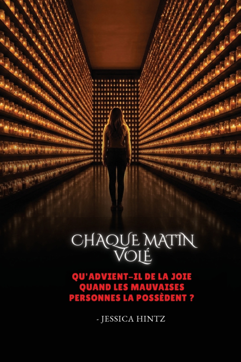 Книга Chaque matin volé Jessica Hintz