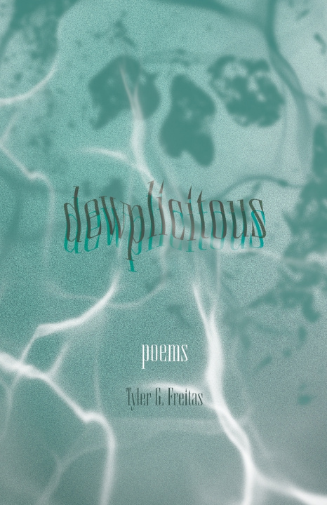 Книга Dewplicitous Tyler G. Freitas