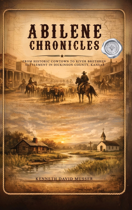 Kniha ABILENE CHRONICLES Kenneth David Musser