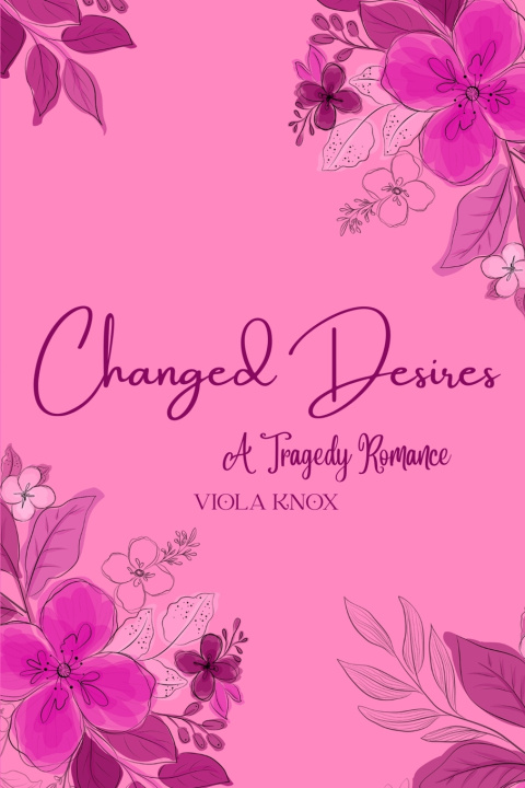 Carte Changed Desires Viola Knox