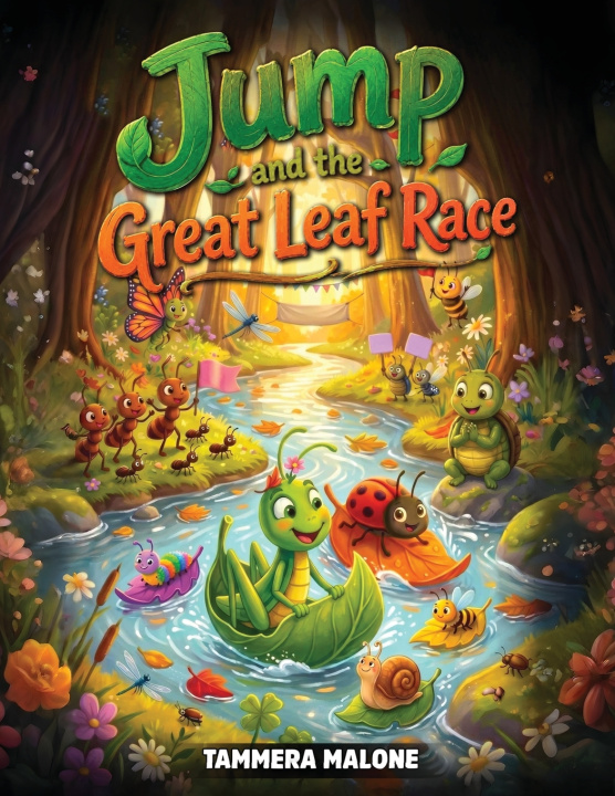 Könyv Jump and the Great Leaf Race Tammera Malone