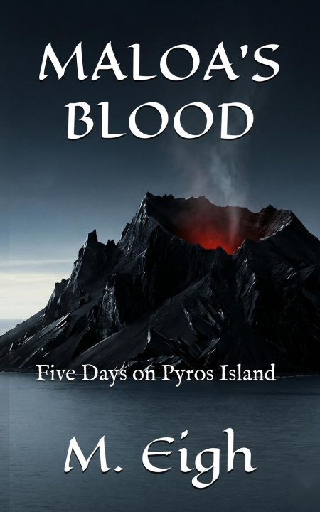 Książka Maloa's Blood M. Eigh