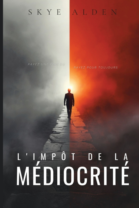 Carte L'impôt de La Médiocrité Skye Alden