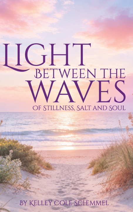 Carte Light Between the Waves Kelley Cole Schemmel