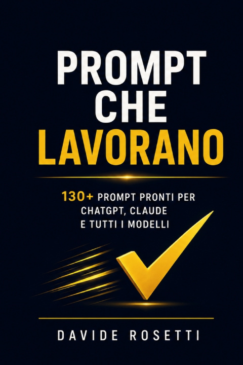 Buch Prompt che Lavorano Davide Rosetti