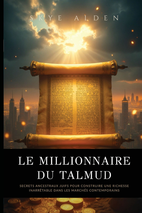 Carte Le Millionnaire du Talmud Skye Alden