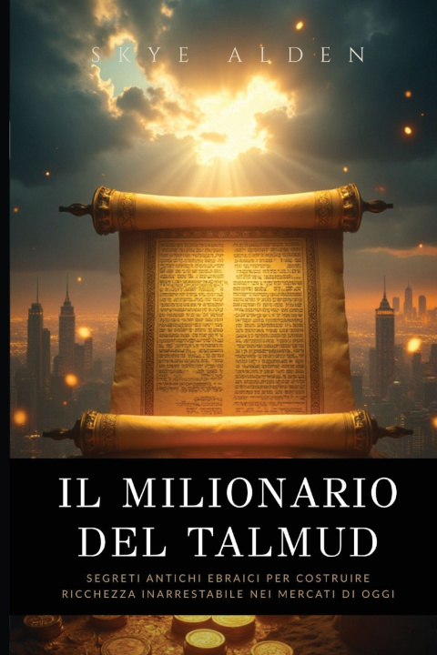 Βιβλίο Il Milionario del Talmud Skye Alden