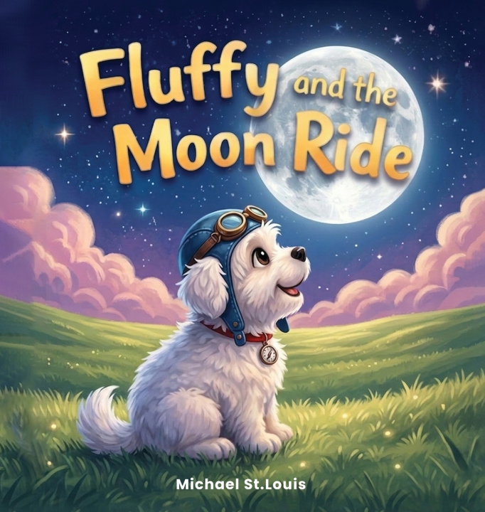 Книга Fluffy And The Moon Ride Michael St. Louis