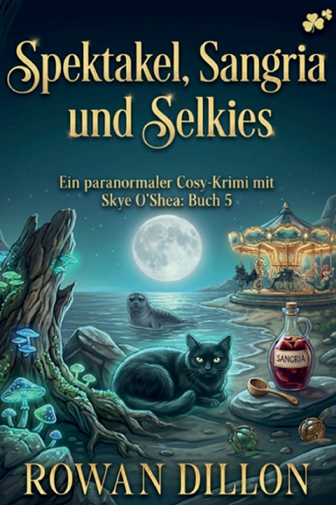 Carte Spektakel, Sangria, und Selkies Rowan Dillon