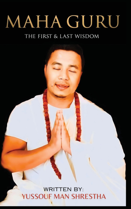 Kniha MAHA GURU YUSSOUF MAN SHRESTHA