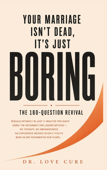 Knjiga Your Marriage Isn't Dead, It's Just Boring Dr. Love Cure