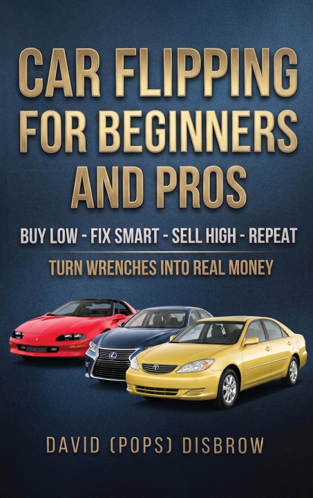 Boek Cars Flipping for Beginner and Pros David Disbrow