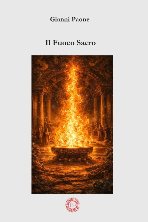 Книга Il Fuoco Sacro Gianni Paone