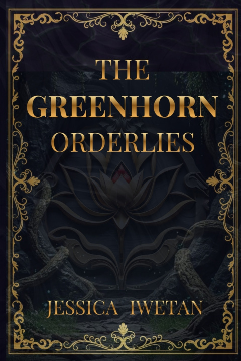 Libro THE GREENHORN ORDERLIES Jessica Iwetan