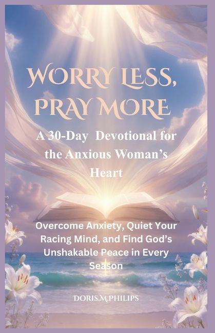 Книга Worry Less, Pray More 
