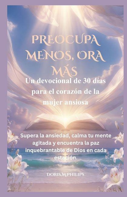 Книга Preocupa Menos, Ora Más 
