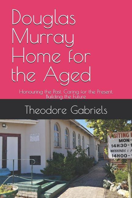 Książka Douglas Murray Home for the Aged 