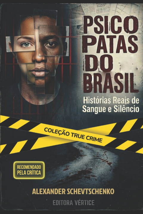 Carte Psicopatas do Brasil - True Crime Alexander Schevtschenko