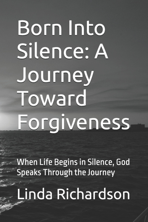 Carte Born Into Silence Linda M Richardson