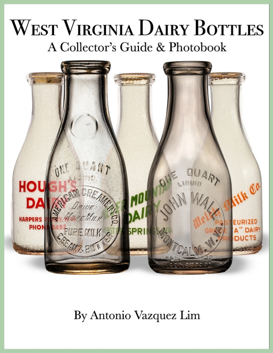 Knjiga West Virginia Dairy Bottles Antonio Vazquez Lim