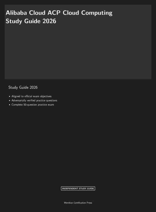 Carte Alibaba Cloud ACP Cloud Computing Study Guide 2026 Meridian Certification Press