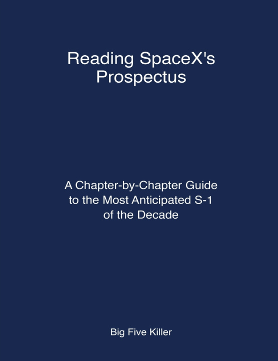 Książka Reading SpaceX's Prospectus Big Five Killer