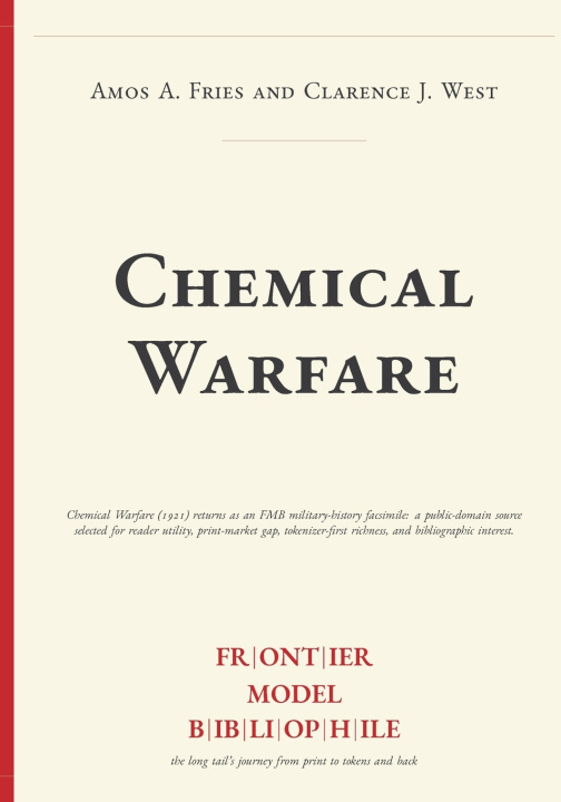 Книга Chemical Warfare Amos A. Fries and Clarence J. West