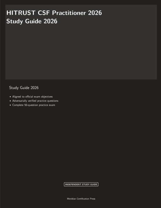 Carte HITRUST CSF Practitioner 2026 Study Guide Meridian Certification Press