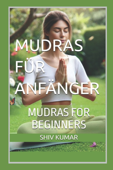 Carte Mudras für Anfänger Shiv Kumar