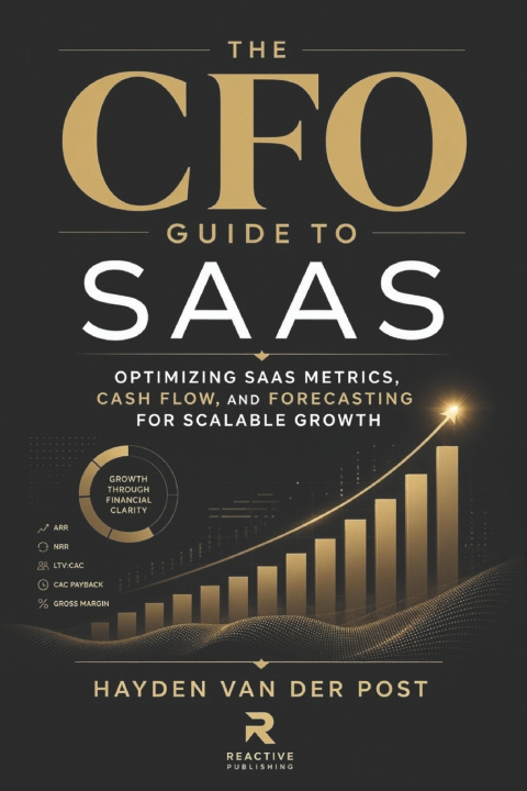 Книга The CFO Guide to SaaS Hayden Van Der Post