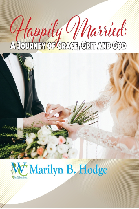Kniha Happily Married Marilyn B. Hodge M.Ed.