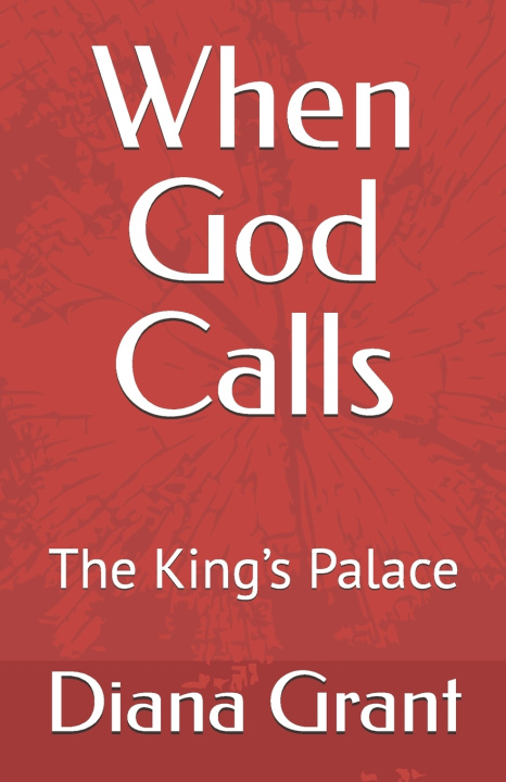 Kniha When God Calls Diana Grant