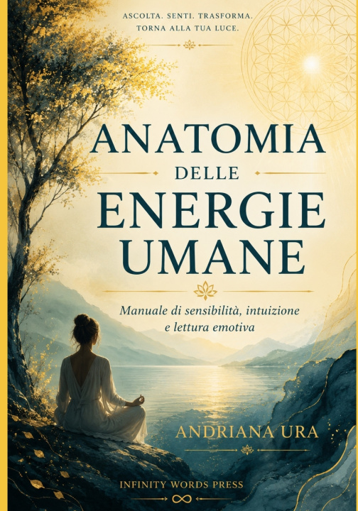 Könyv Anatomia delle energie umane Infinity Words Press
