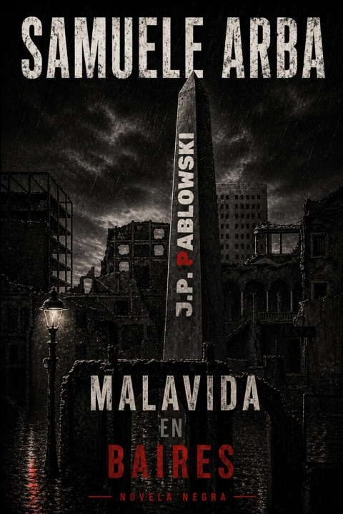 Książka J.P. Pablowski - Malavida en BAires Samuele Arba