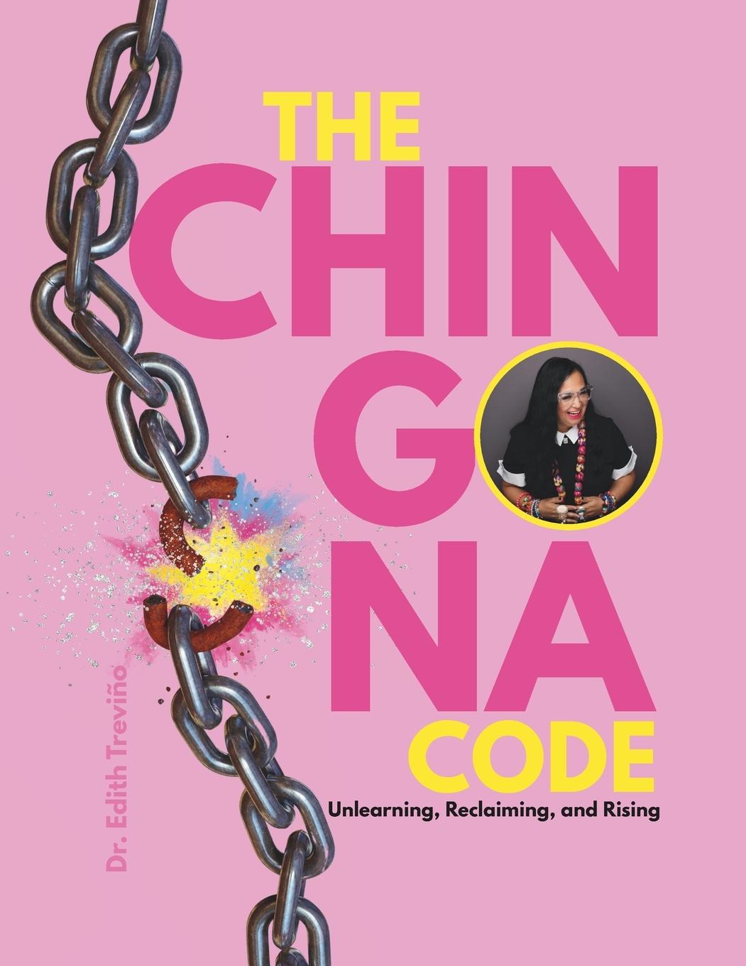 Книга The Chingona Code 