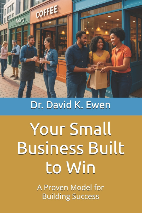 Könyv Your Small Business Built to Win Enterprise College
