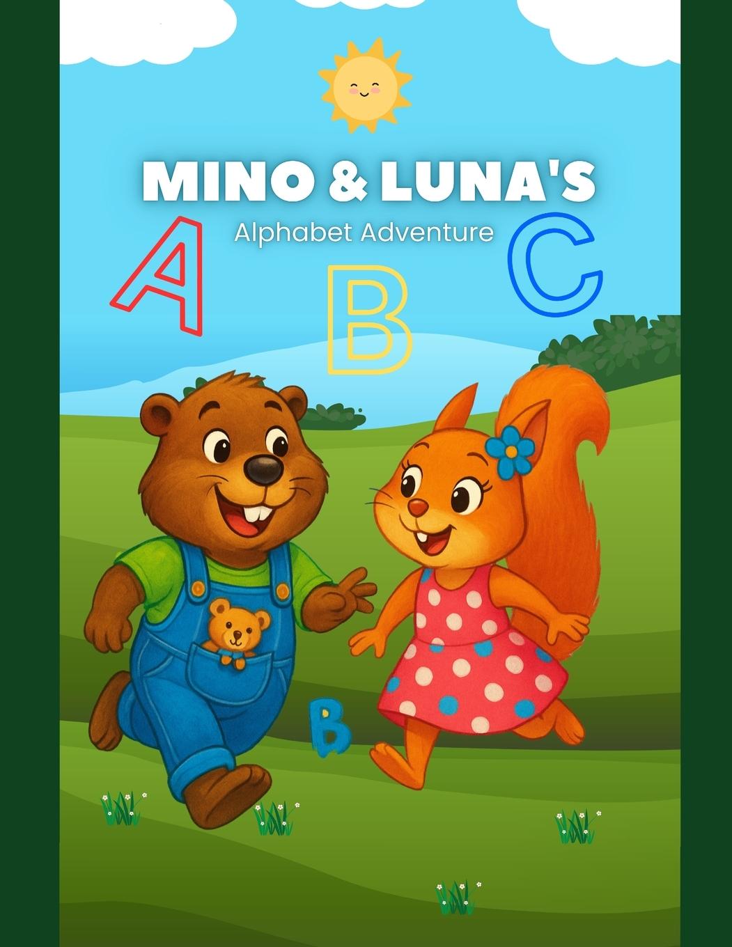 Könyv Mino and Luna's Alphabet Adventure 