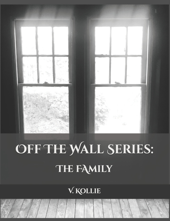 Книга Off The Wall Series V. Kollie