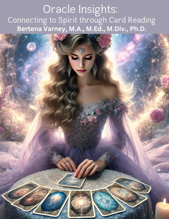 Kniha Oracle Insights M.A. M.Ed. M.Div. Ph.D Berte Varney