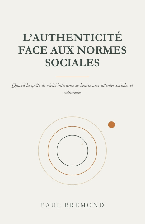 Buch L'AUTHENTICITÉ FACE AUX NORMES SOCIALES Paul Brémond
