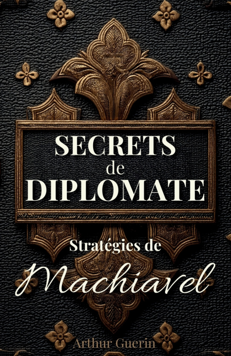 Книга Secrets de Diplomate Arthur Guerin