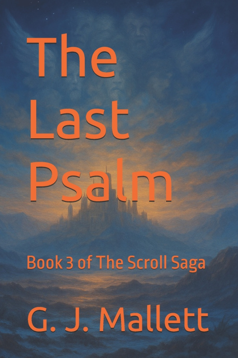 Könyv The Last Psalm G. J. Mallett