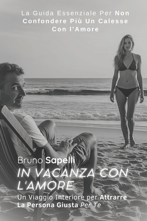 Carte In vacanza con l'Amore Bruno Sapelli