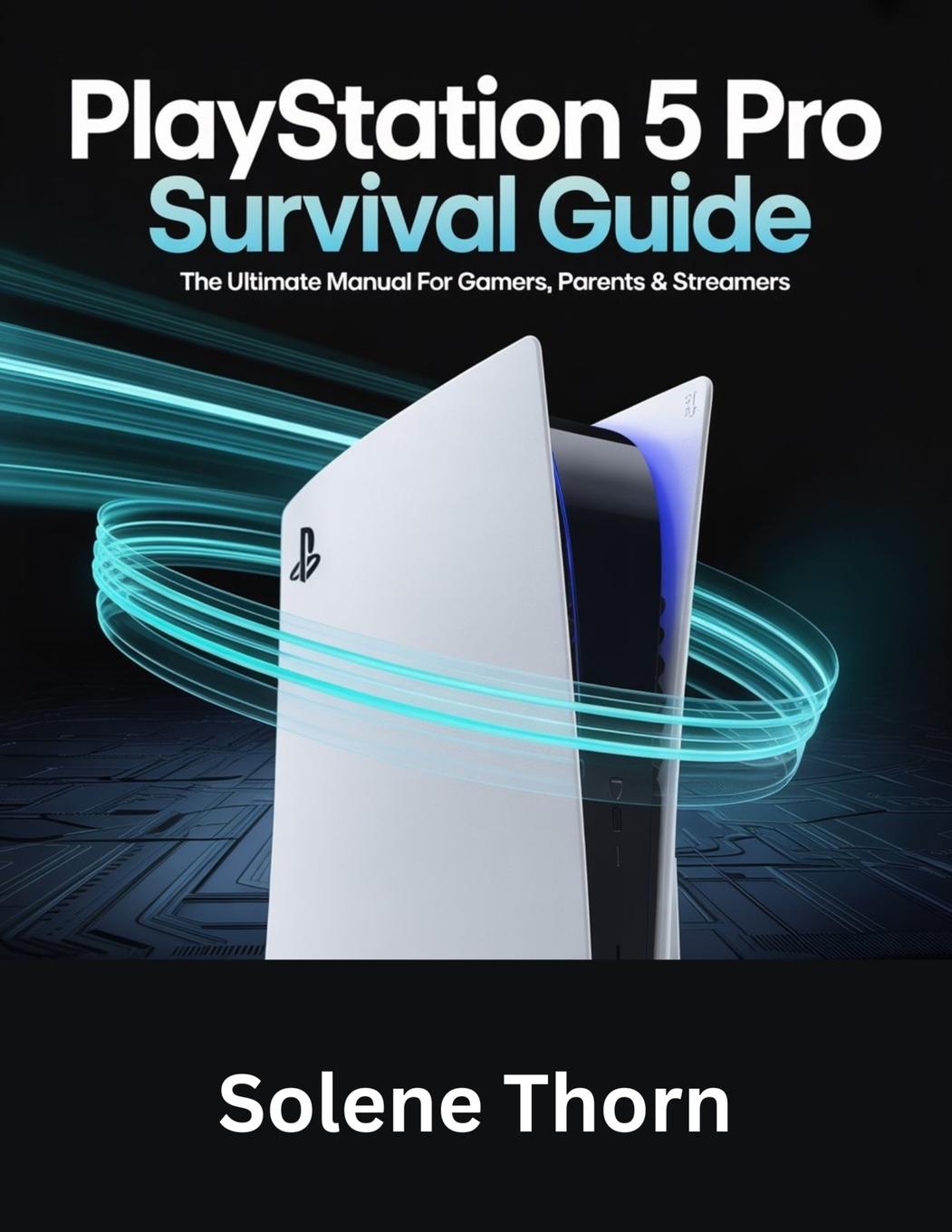 Книга PlayStation 5 Pro Survival Guide 