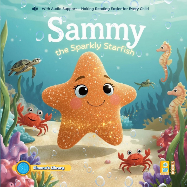 Книга Sammy the Sparkly Starfish Simona Stefanakova Garcia