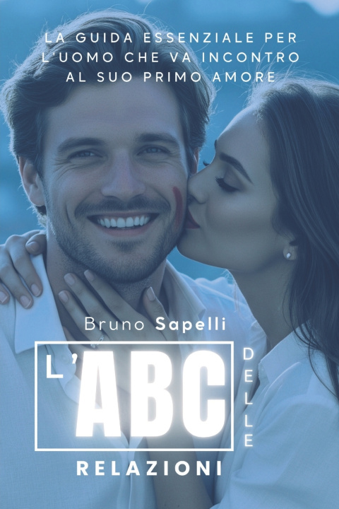 Knjiga L'ABC delle Relazioni Bruno Sapelli