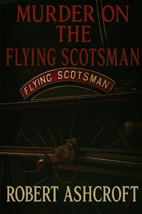 Könyv Murder on The Flying Scotsman 