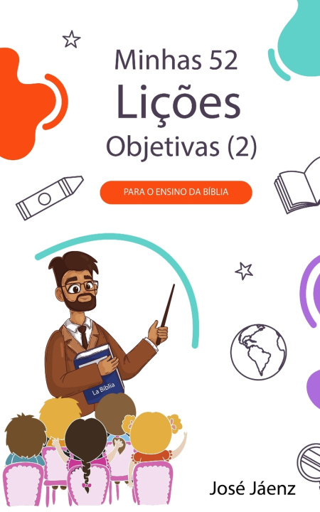 Könyv Minhas 52 Lições Objetivas (2) José Jáenz