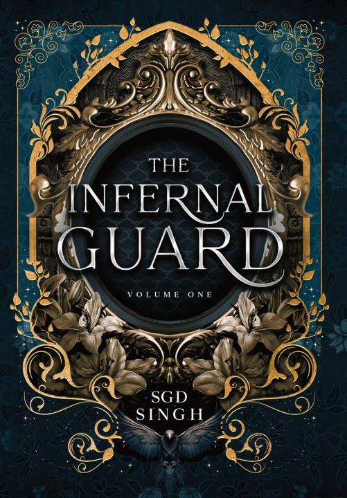 Kniha The Infernal Guard S.G.D. Singh